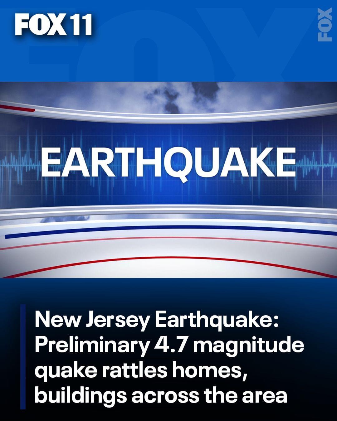 New Jersey Earthquake: Preliminary 4.7 magnitude quake rattles homes, buildings across the area
