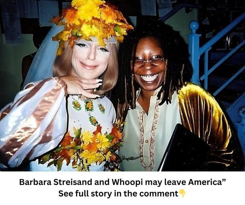 Barbra Streisand on Possibly Leaving the United States